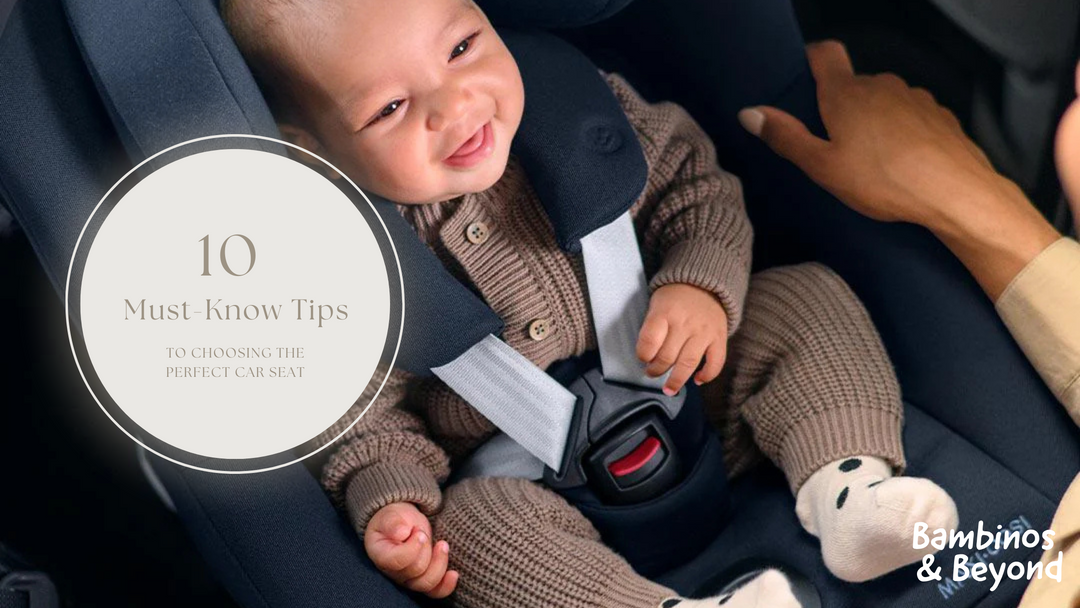 10 Must-Know Tips for Choosing the Perfect Car Seat